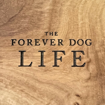 Forever Dog Life Olive Wood Cutting Board