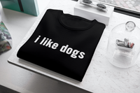I Like Dogs (Women's Fitted - Horizontal Text)